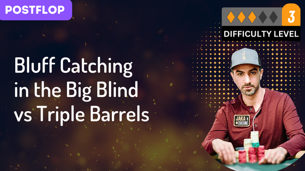 Bluff Catching in the Big Blind vs Triple Barrels