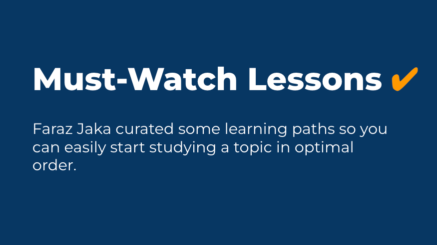 Must-Watch Lessons