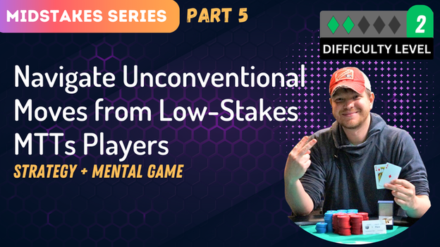 Navigate Unconventional Moves from Low-Stakes MTTs Players