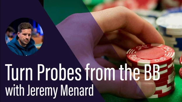 Turn Probes from the BB with Jeremy Menard