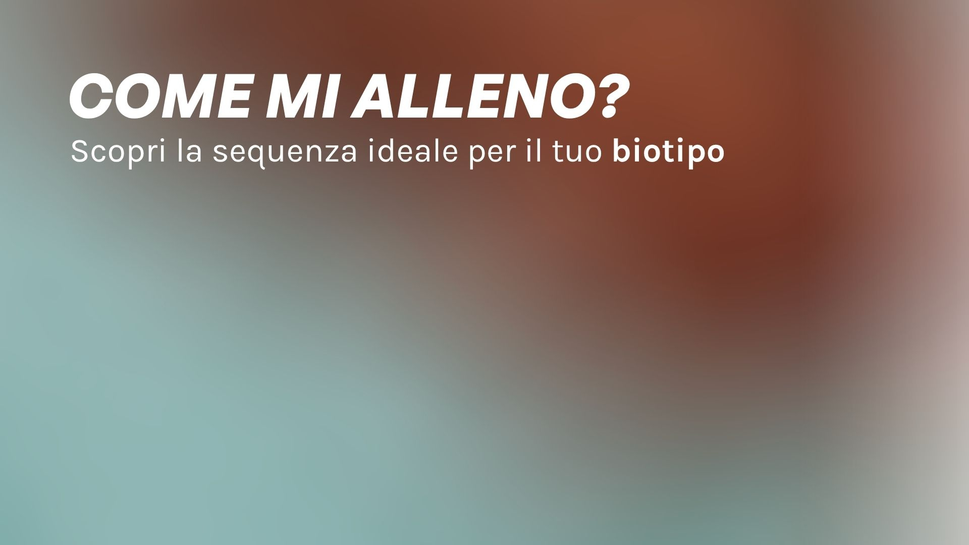 Come mi alleno?