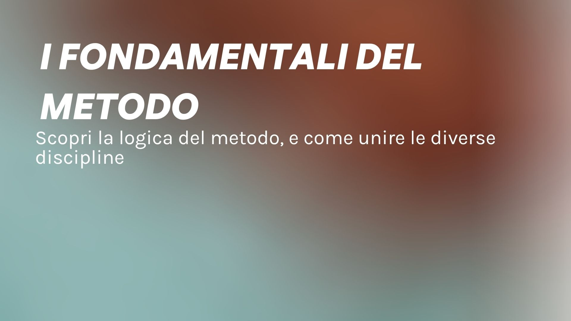 I fondamentali del metodo