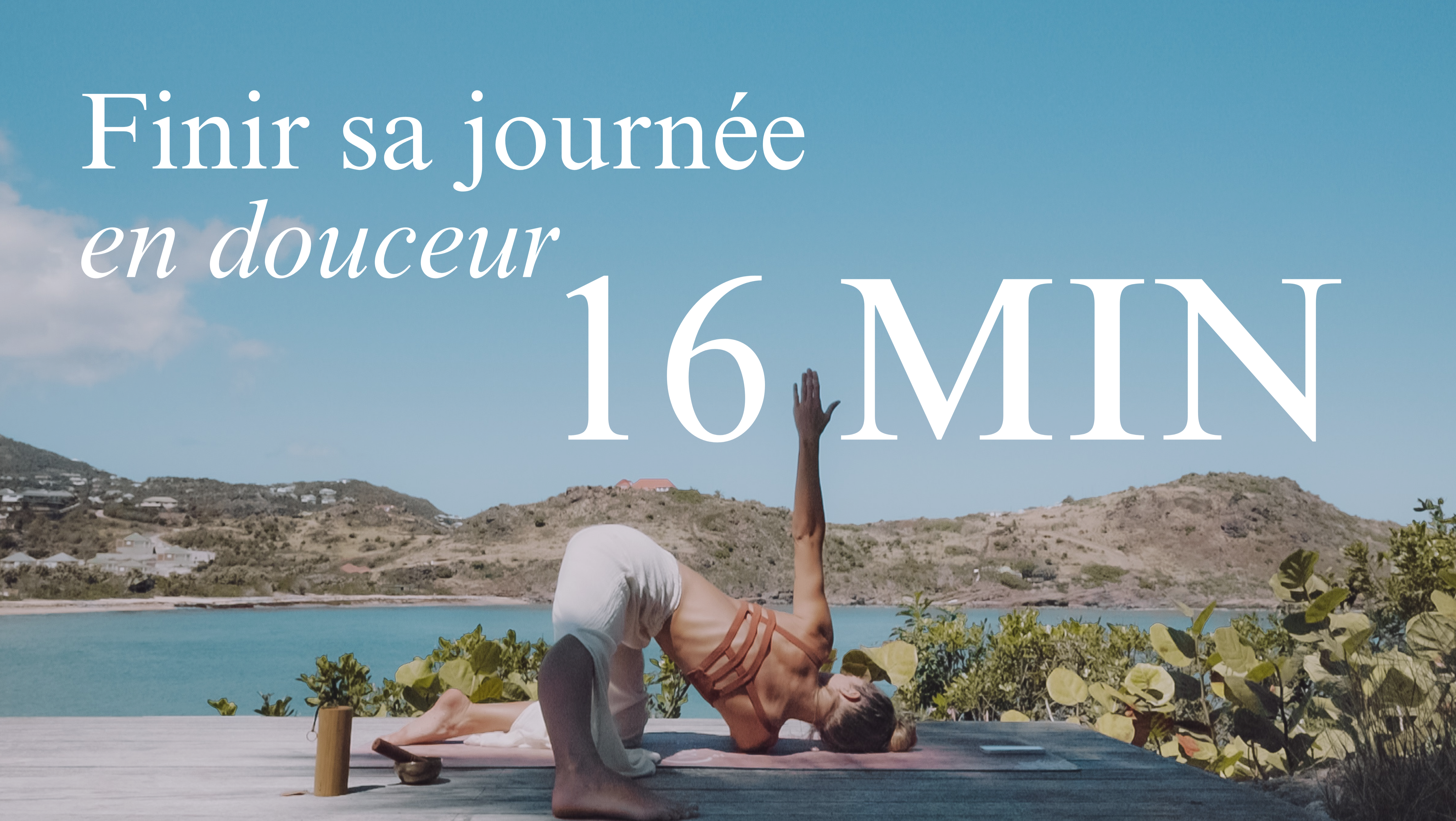 Finir sa journée en douceur