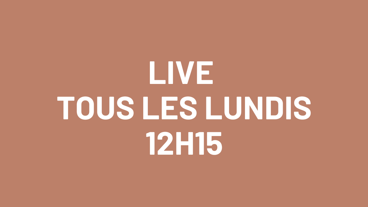 Live du lundi 12h15
