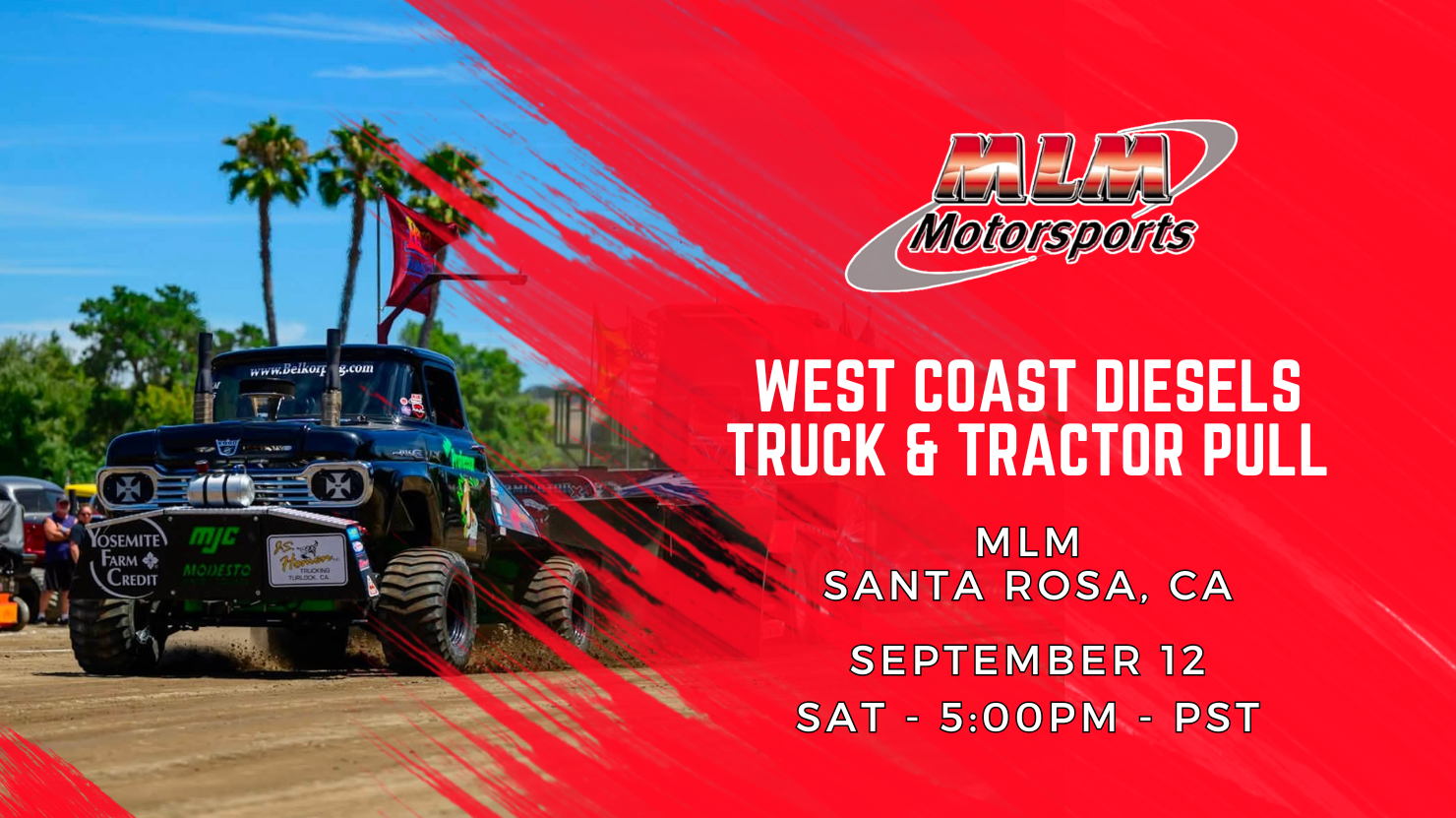 West Coast Diesels Truck & Tractor Pull - Santa Rosa, CA
