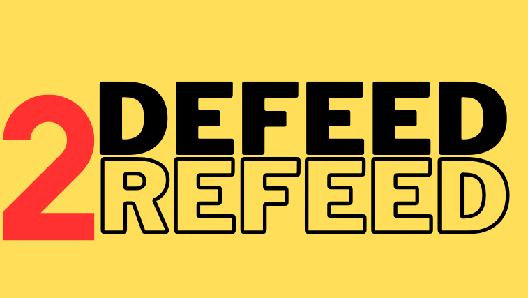 Defeed 2 Refeed 