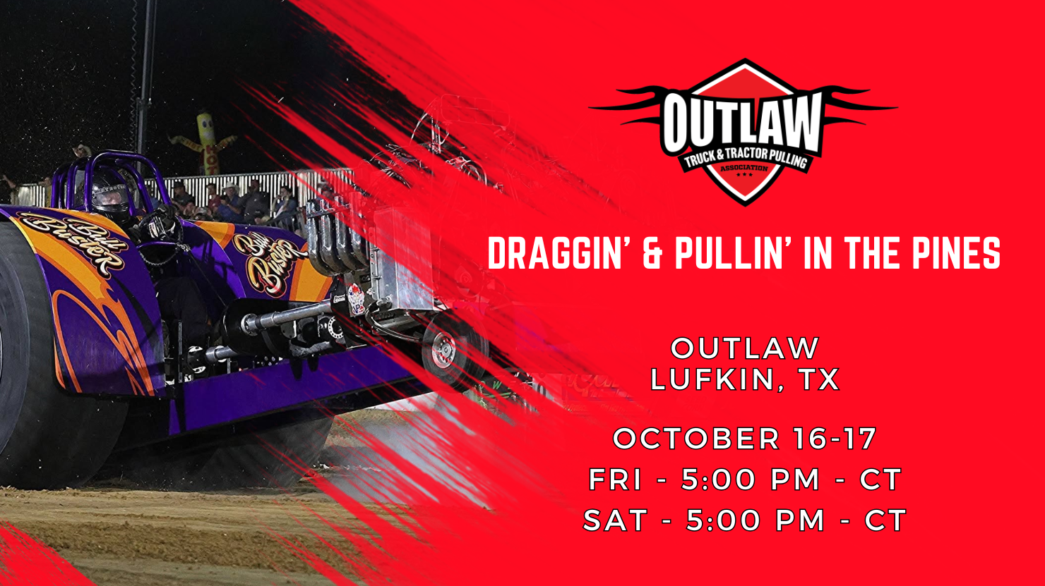 Draggin' & Pullin' in the Pines - Lufkin, TX