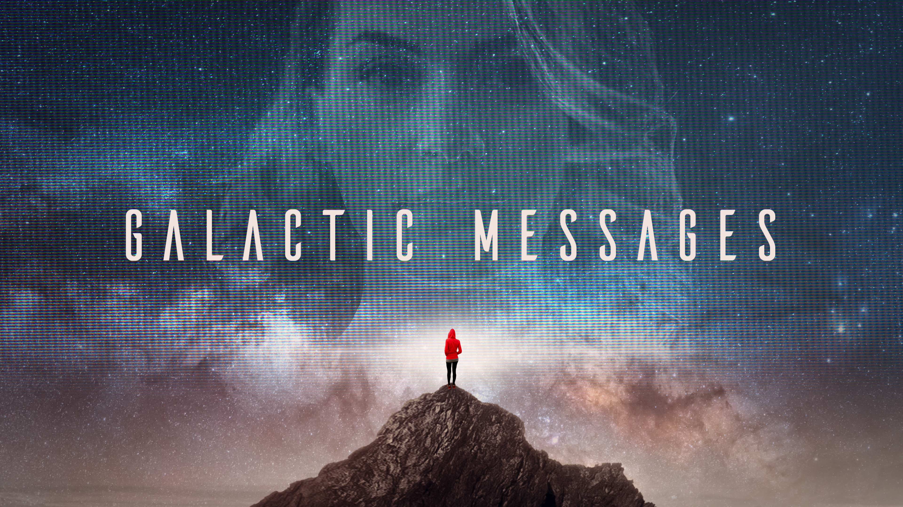 Galactic Messages