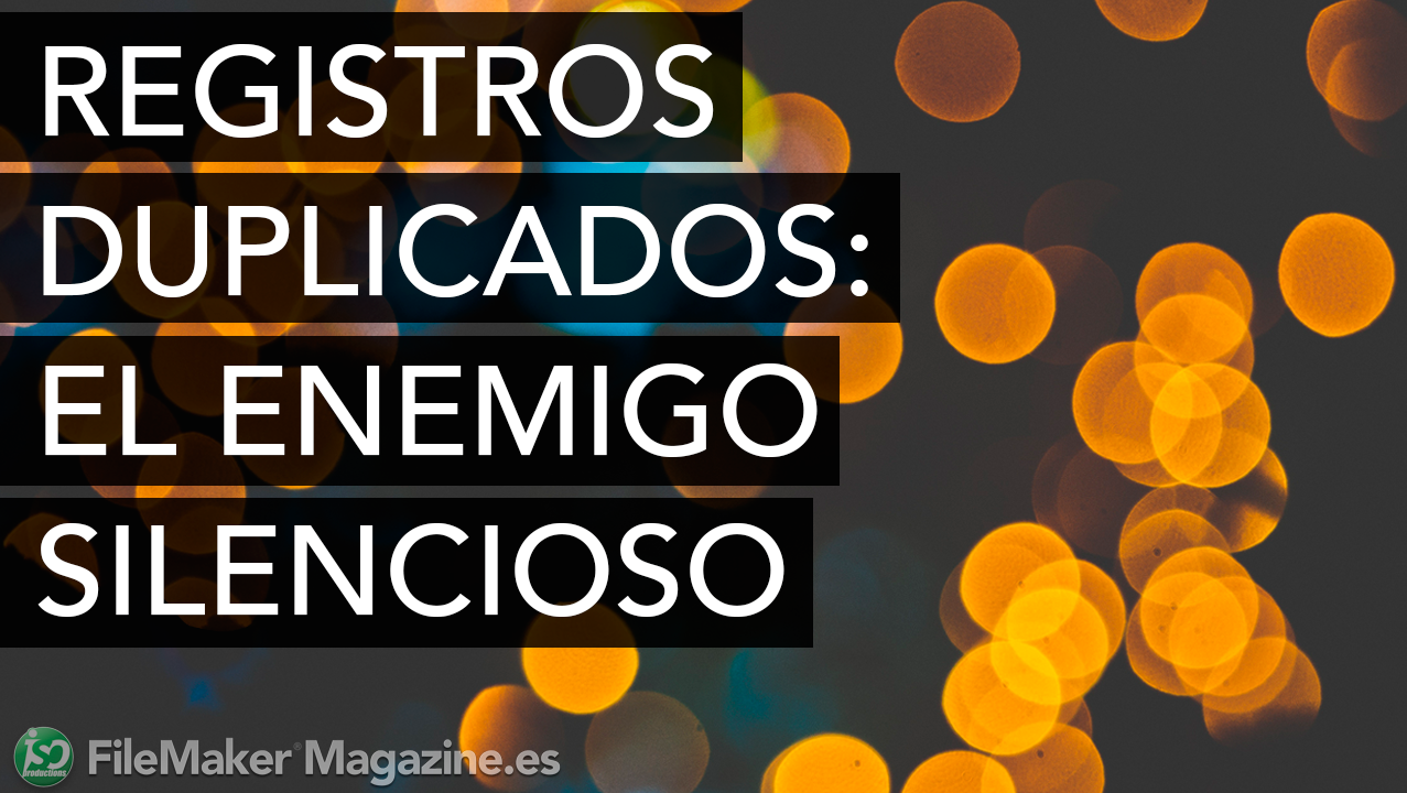 Registros duplicados: el enemigo silencioso