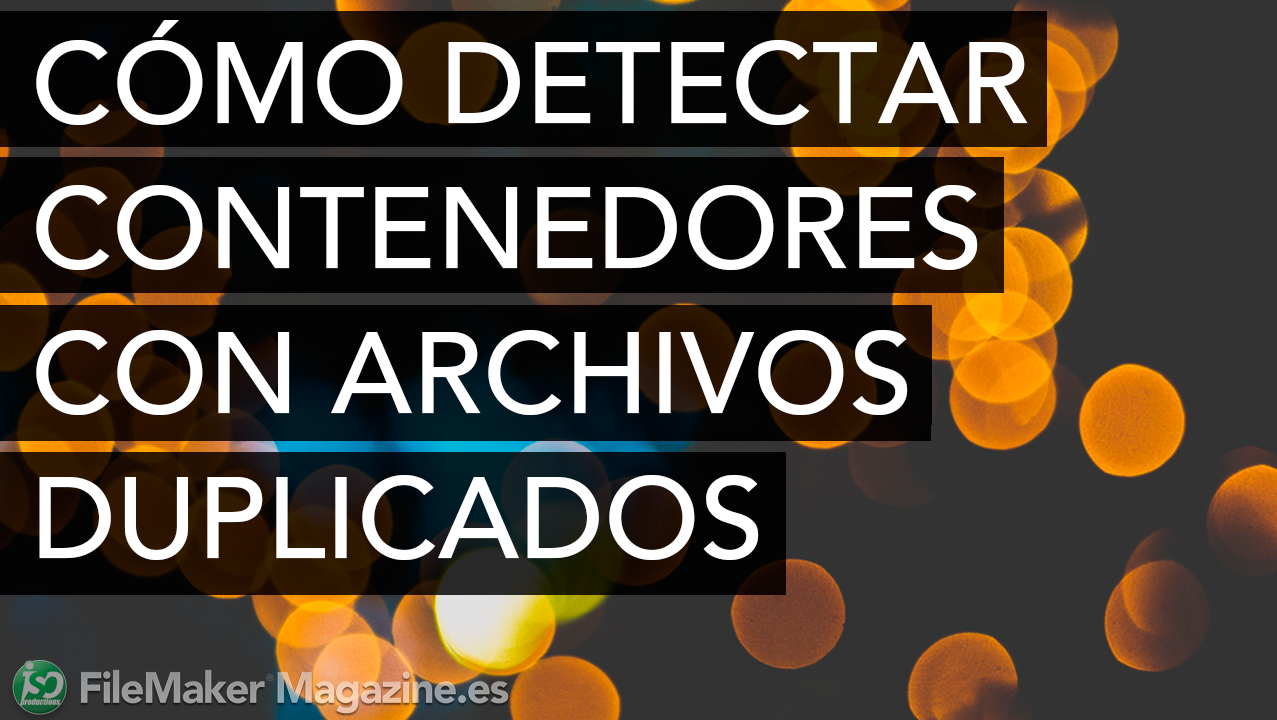 Cómo detectar contenedores con archivos duplicados