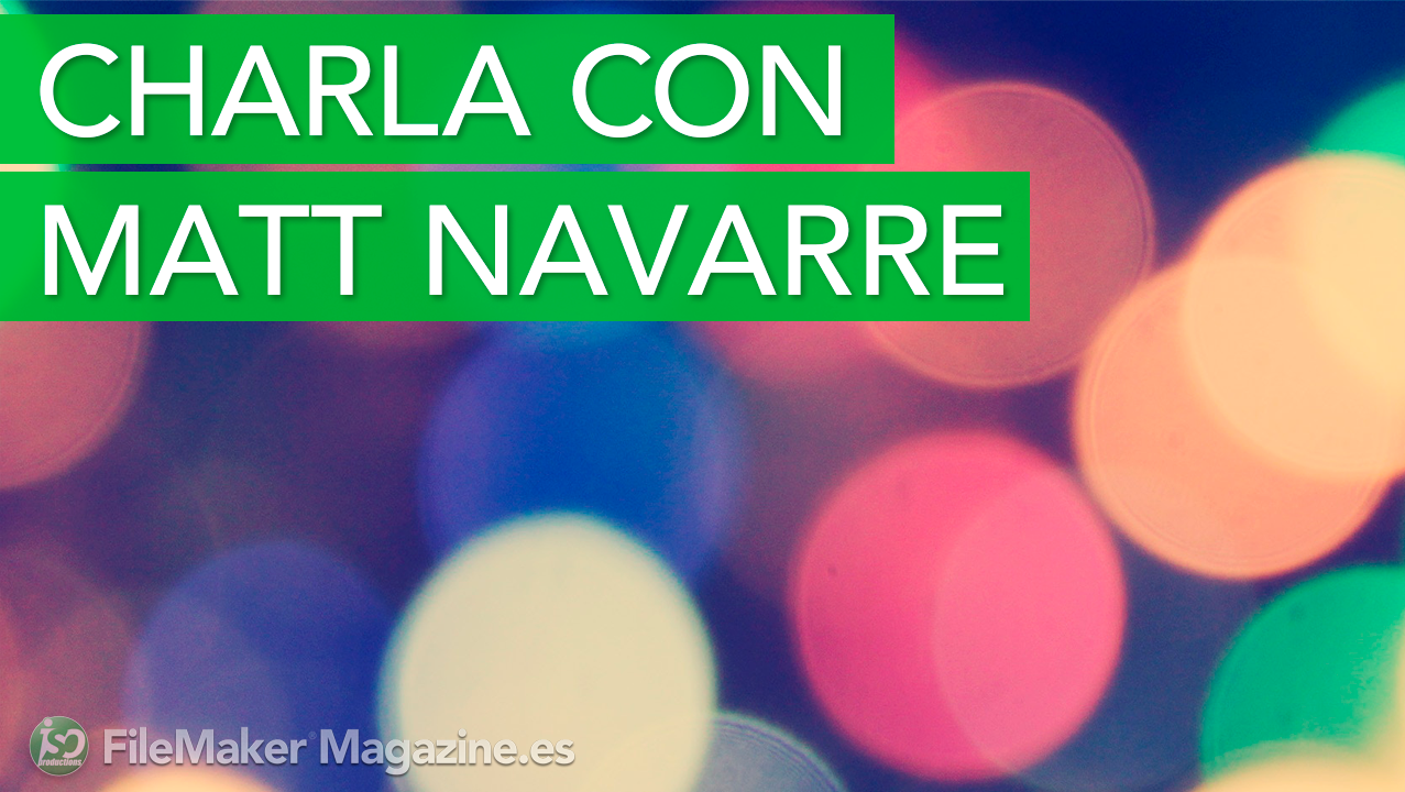 Charla con Matt Navarre
