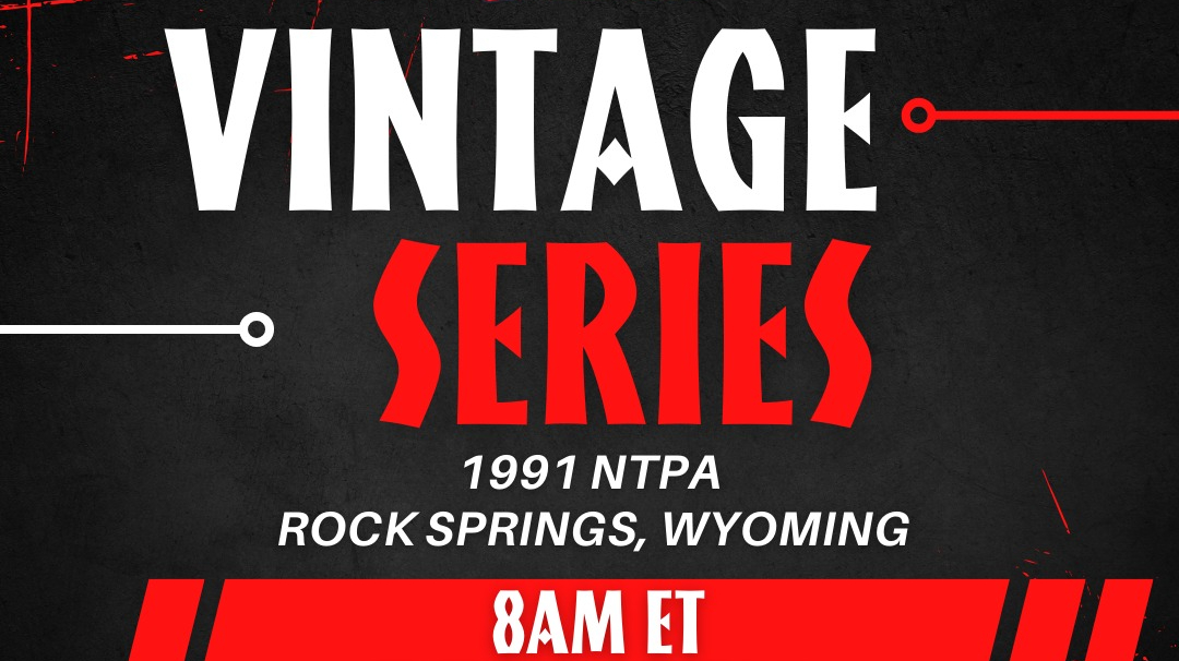 Vintage Series - 1991 NTPA Rock Springs, Wyoming