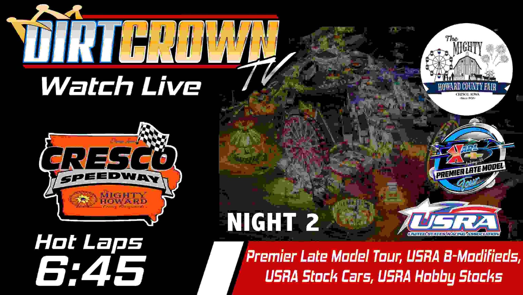 Live: 6/25/26 Mighty Howard County Fair Night 2 Featuring Karl Chevrolet Premier Late Model Tour from Cresco Speedway