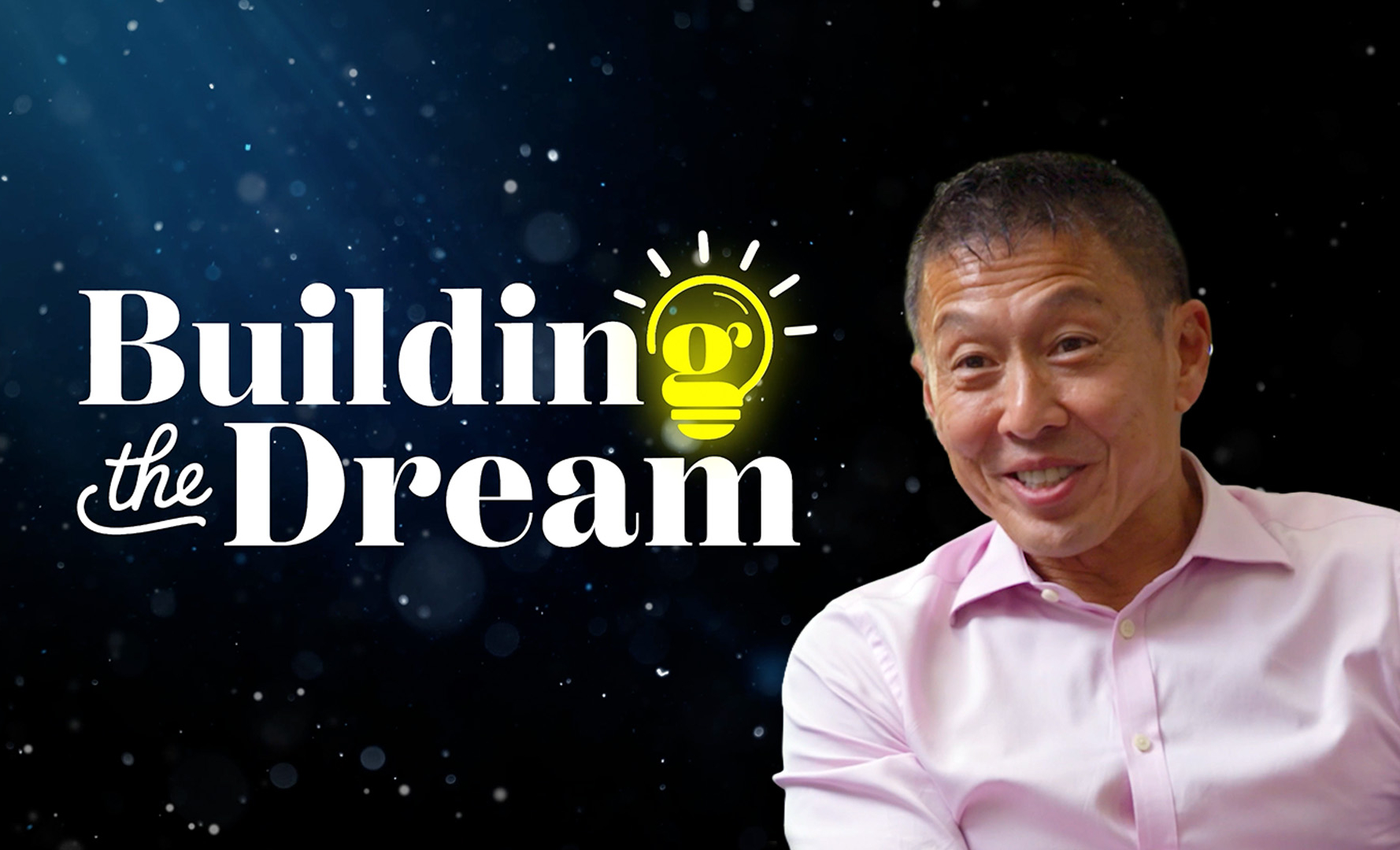 Building the Dream