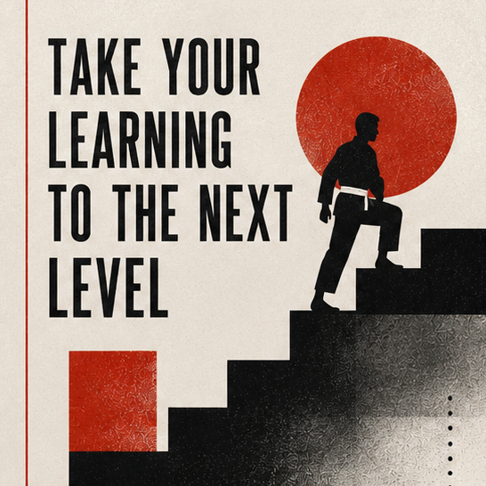 Take your learning to the next level