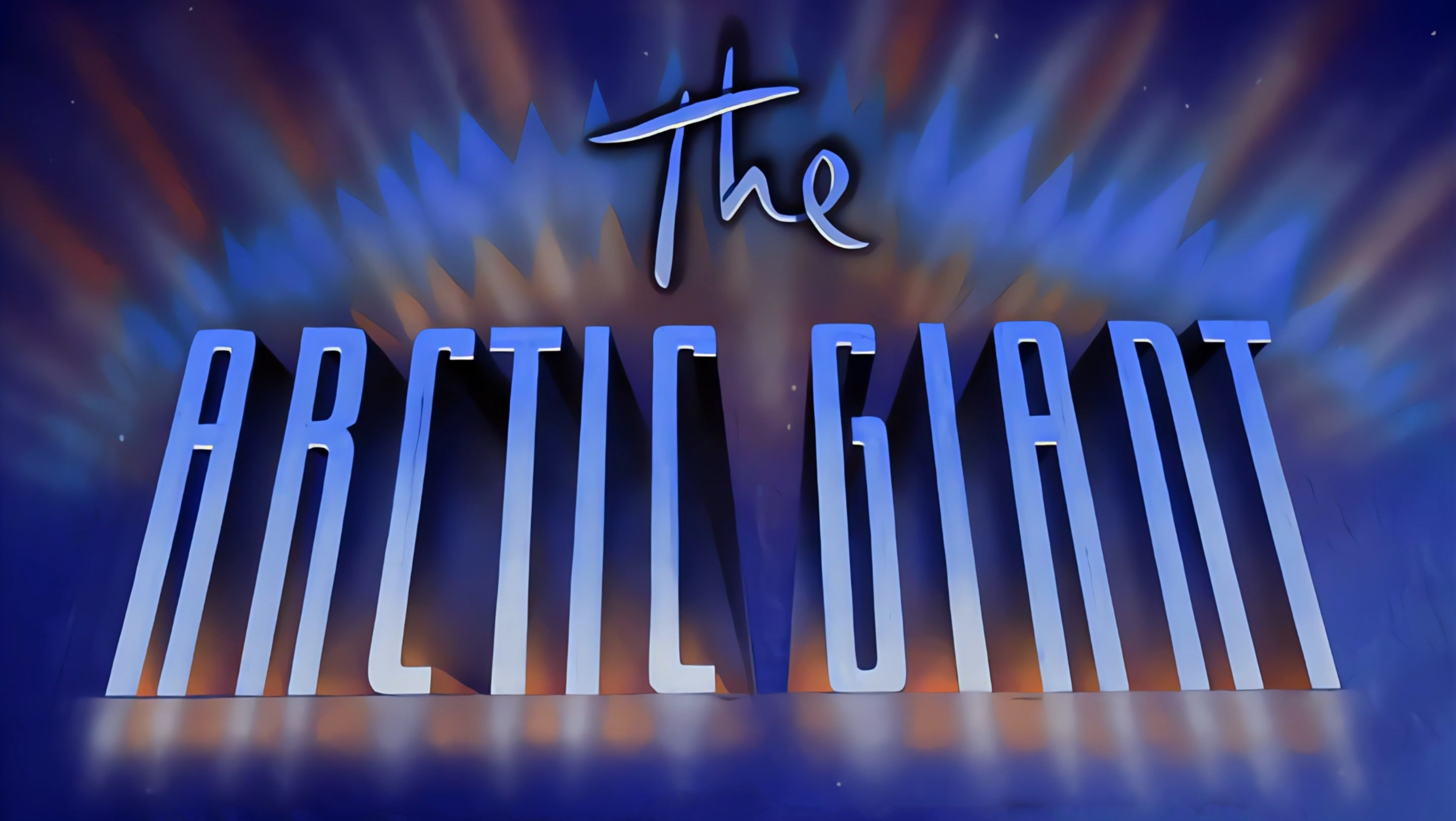 Ep.4 The Arctic Giant