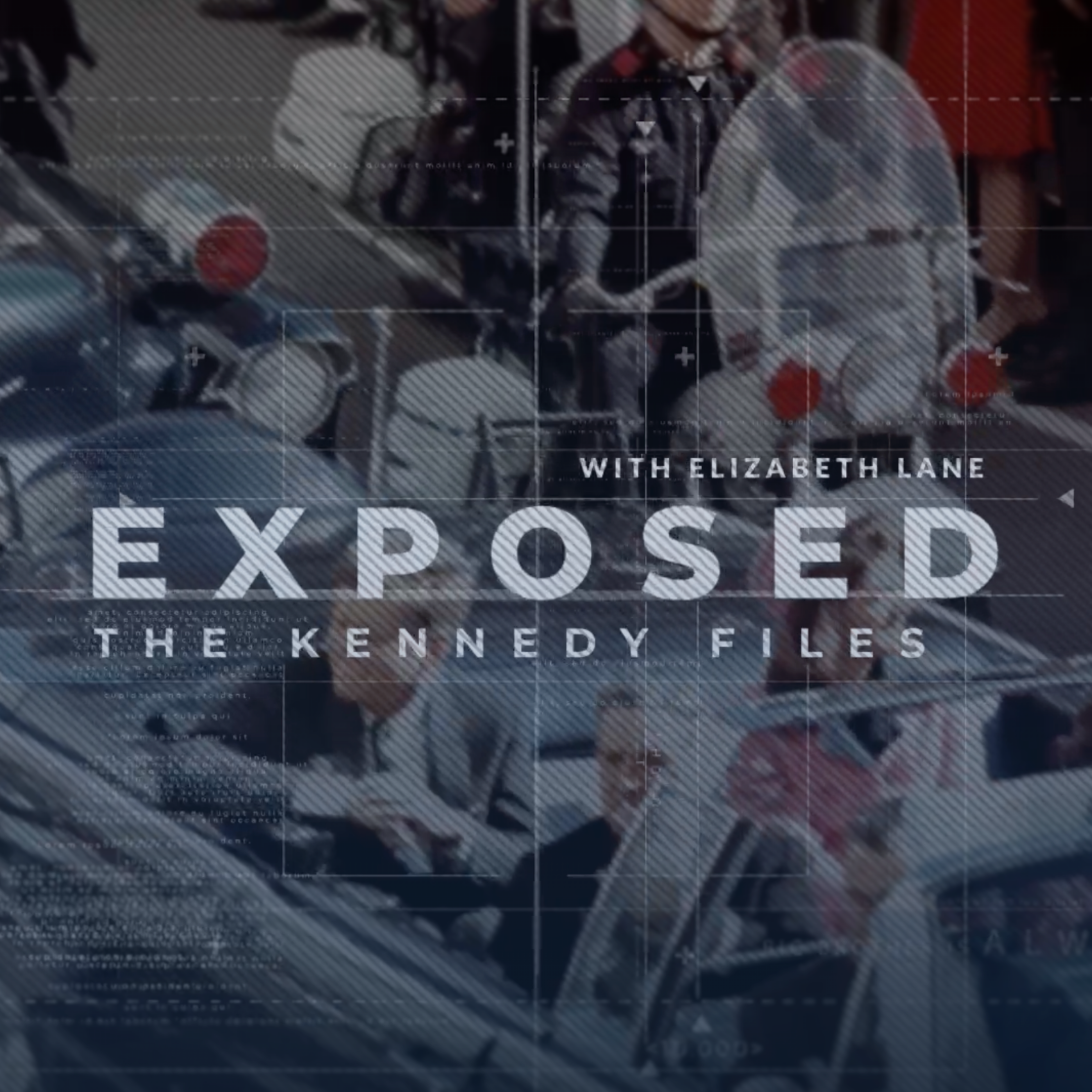 EXPOSED: The Kennedy Files
