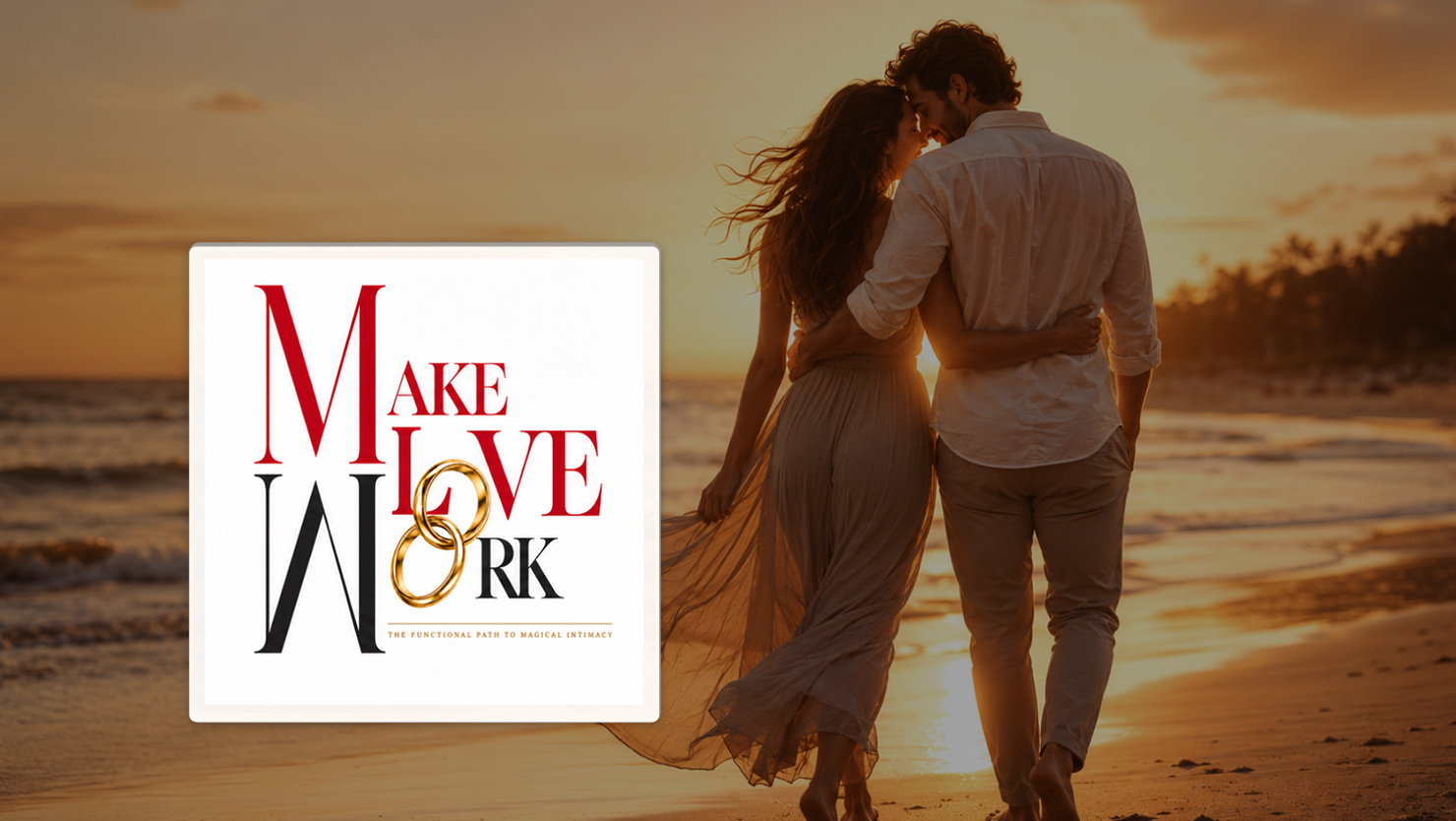 Make Love Work