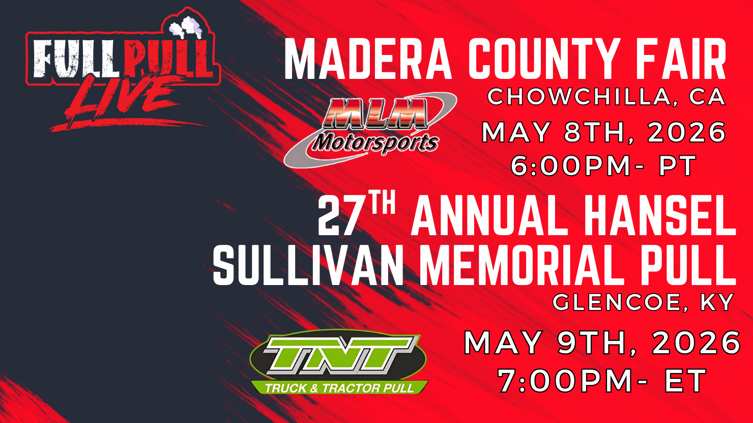 Madera County Fair & 27th Hansel Sullivan Memorial Pull