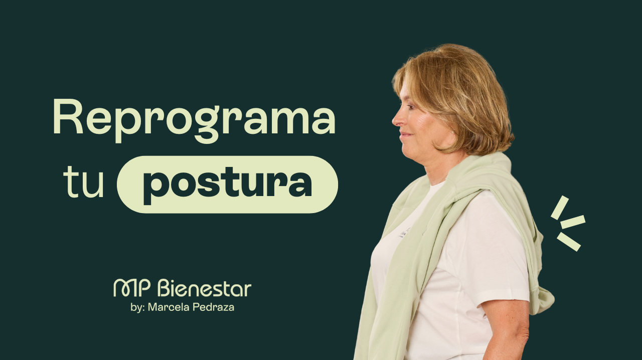 Reprograma tu postura
