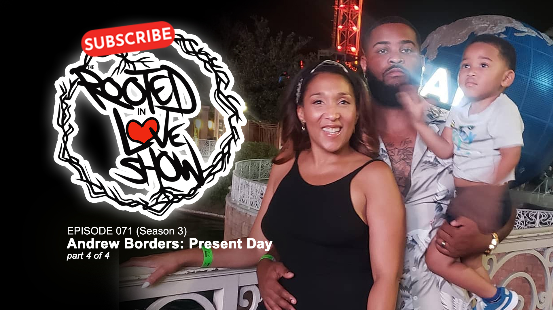 Andrew Borders Ep 4 of 4: Present Day