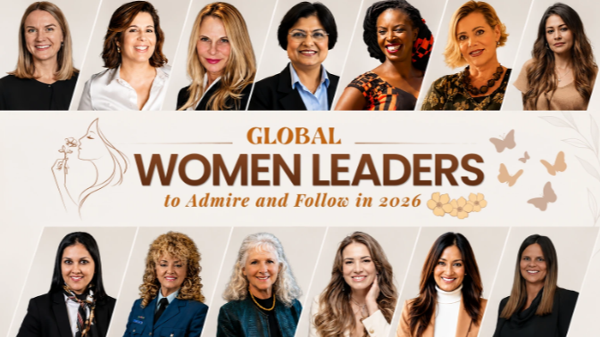 Global Women Leaders to Admire and Follow in 2026
