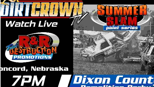 Live: 7/10/2026 R&R Promotions Summer Slam Points Series Dixon County Fair from Concord Nebraska