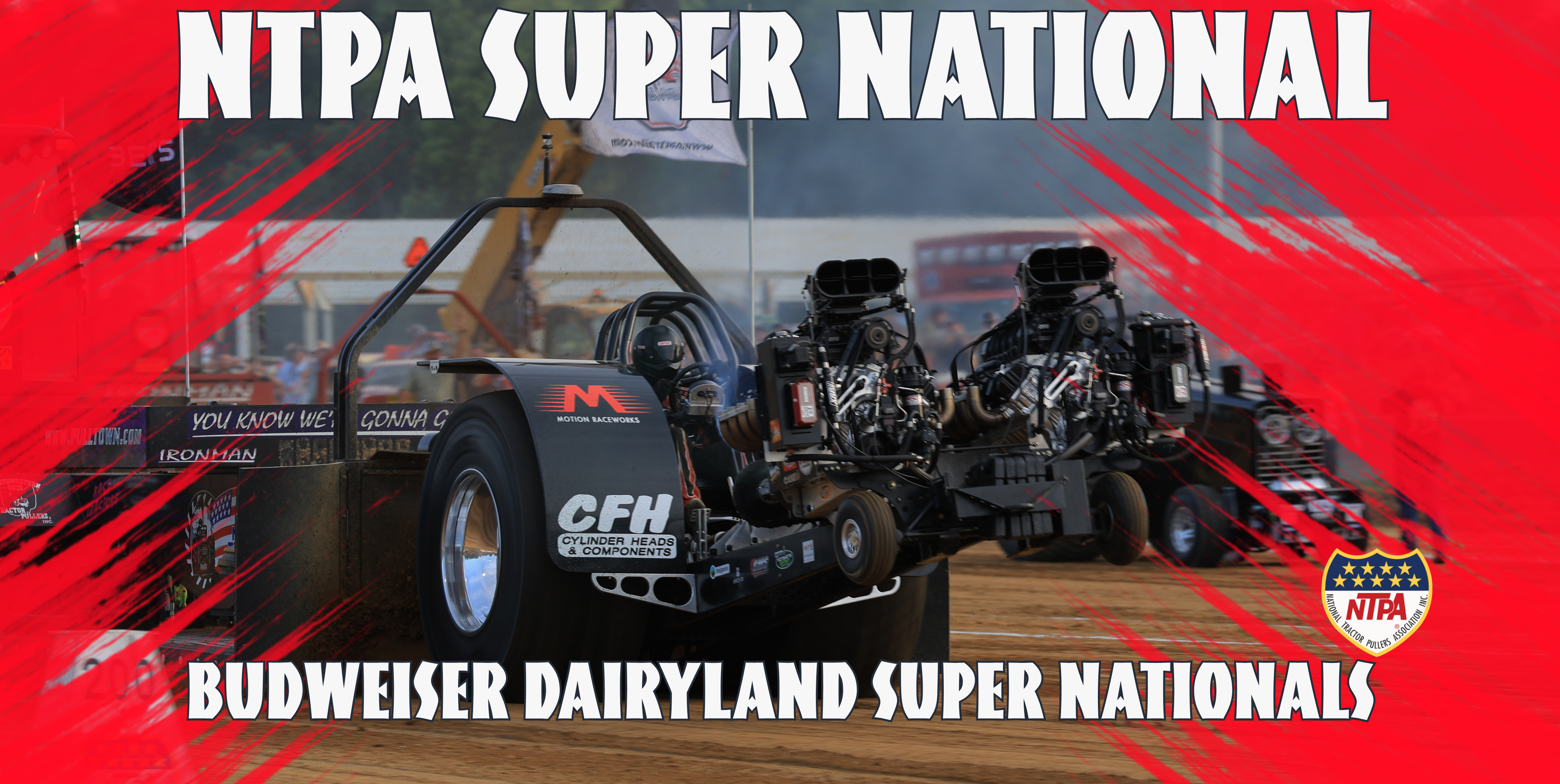 NTPA SUPER NATIONAL:&nbsp;Budweiser Dairyland Super Nationals