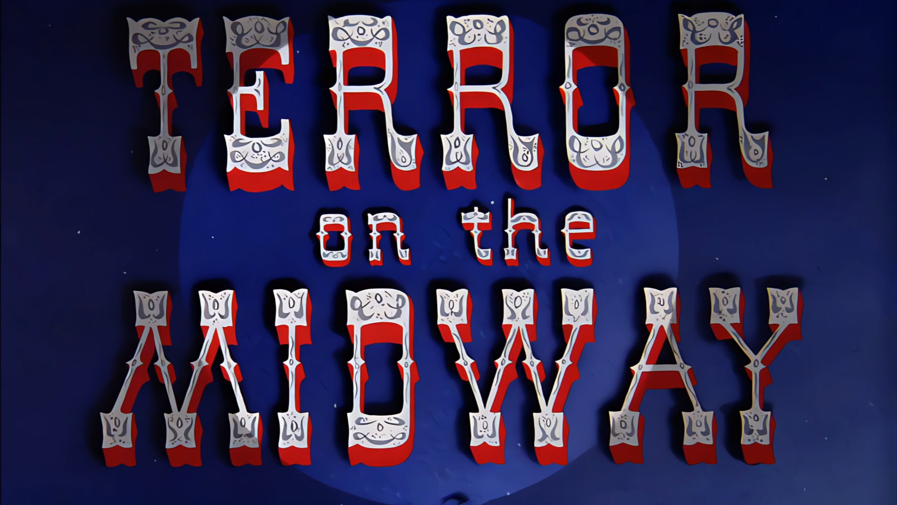 Ep.9 Terror on the Midway