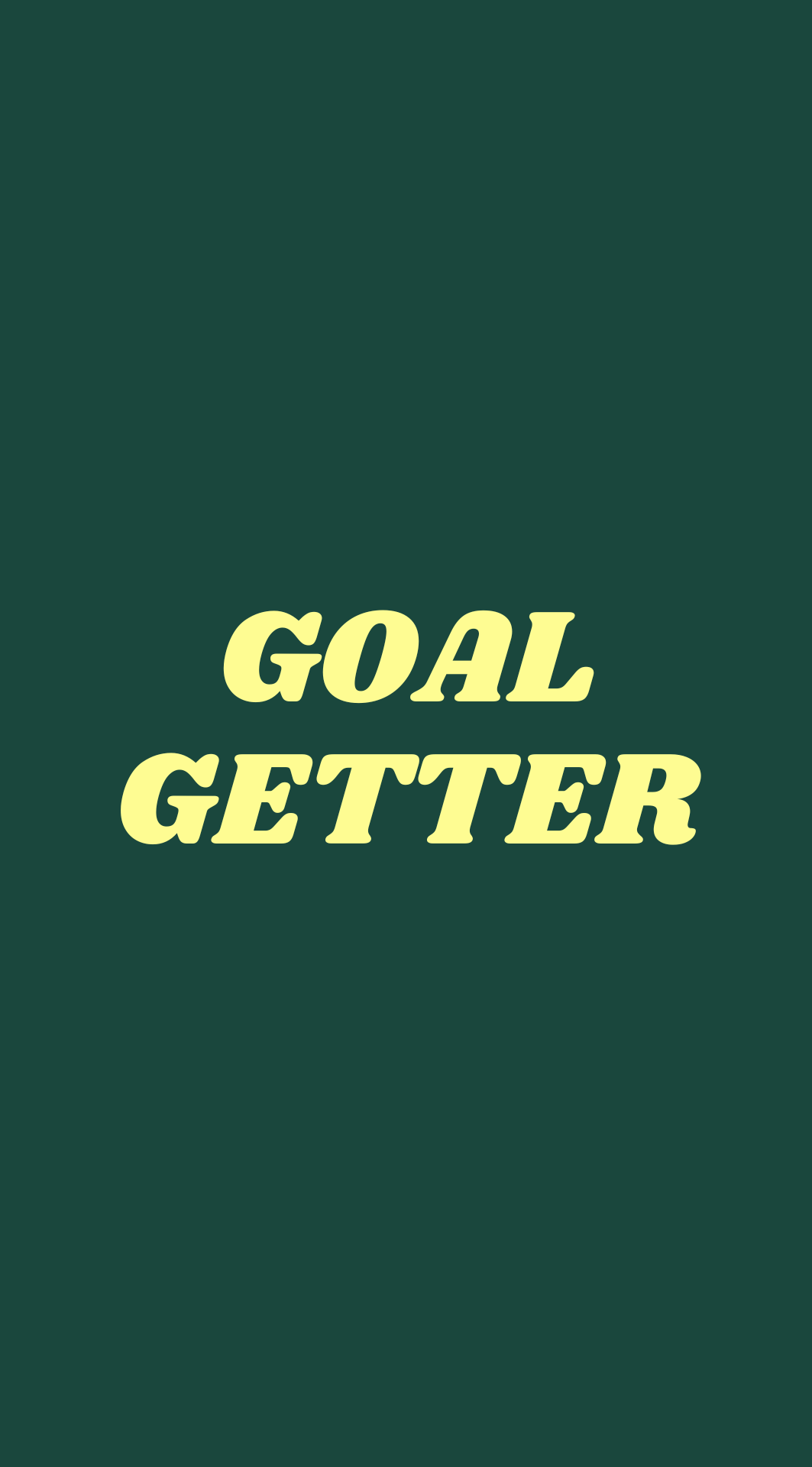 Goal Getter